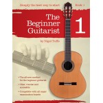 Nigel Tuffs: The Beginner Guitarist - Book 1